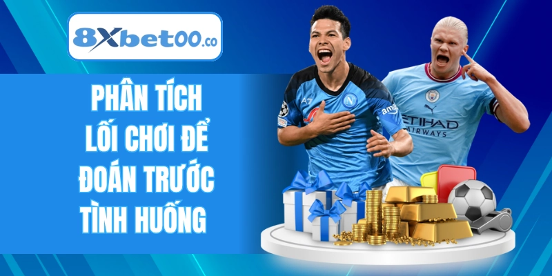 Chú ý phân tích kỹ lối chơi của từng đội để bắt kèo thẻ phạt chính xác
