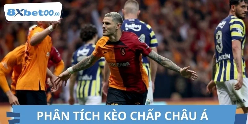 Phân tích kèo chấp châu Á tại nhà cái 8XBET chuẩn