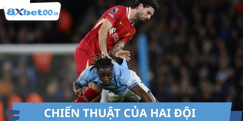 Góc nhìn chuyên gia về chiến thuật của hai đội